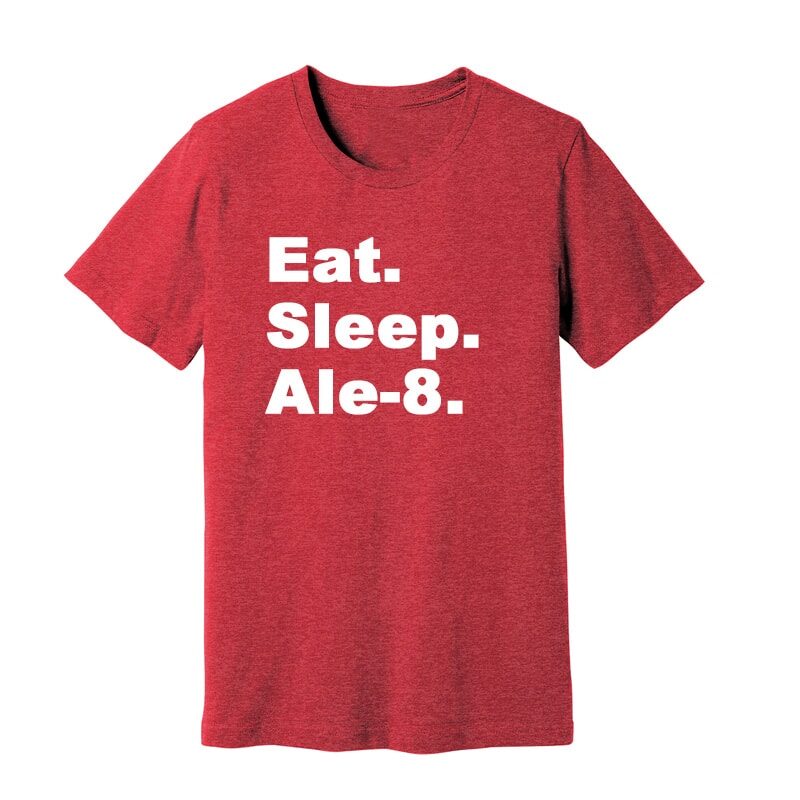 Eat. Sleep. Ale-8. Tee